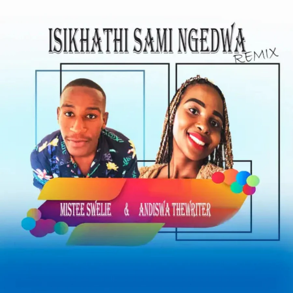 Andiswa Thewriter Isikhathi Sami Ngedwa Remix artwork