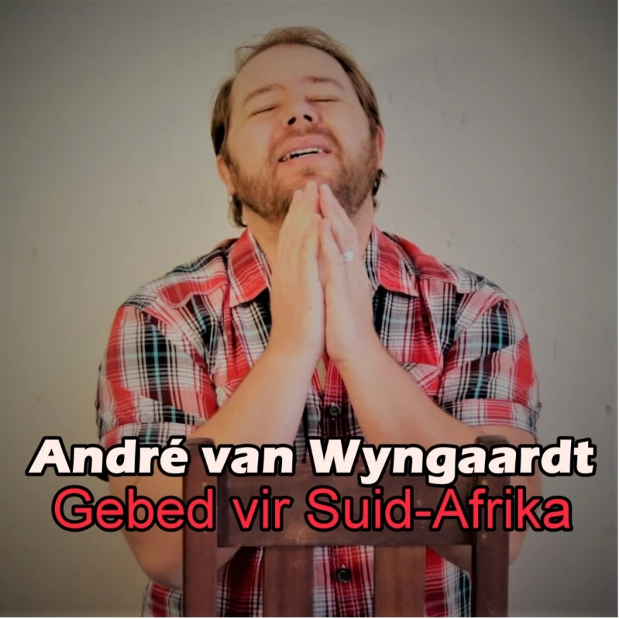 Gebed vir Suid-Afrika by Andre van Wyngaardt