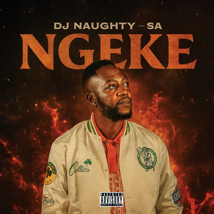 Ngeke by DJ Naughty