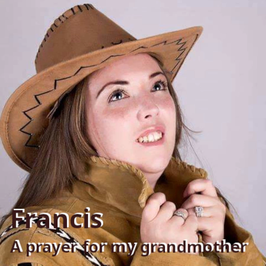 A Prayer For My grandmother by Francis