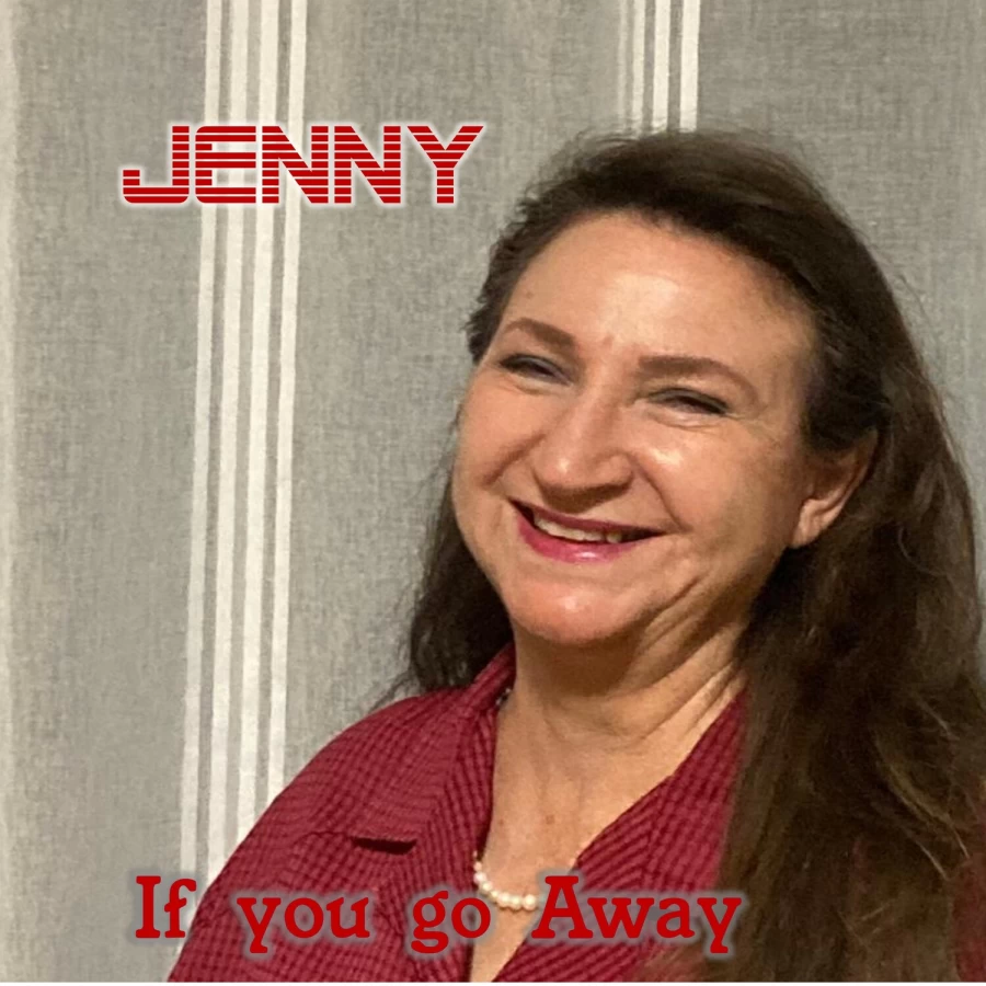 If you go Away by Jenny