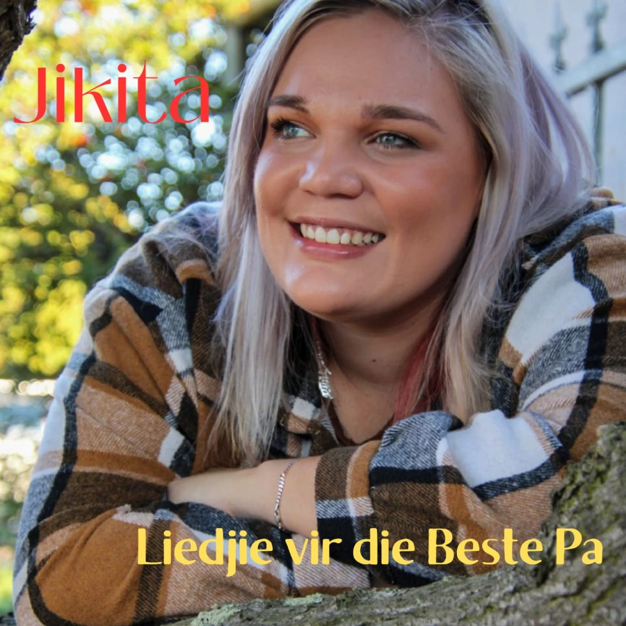 Liedjie vir die Beste Pa by Jikita