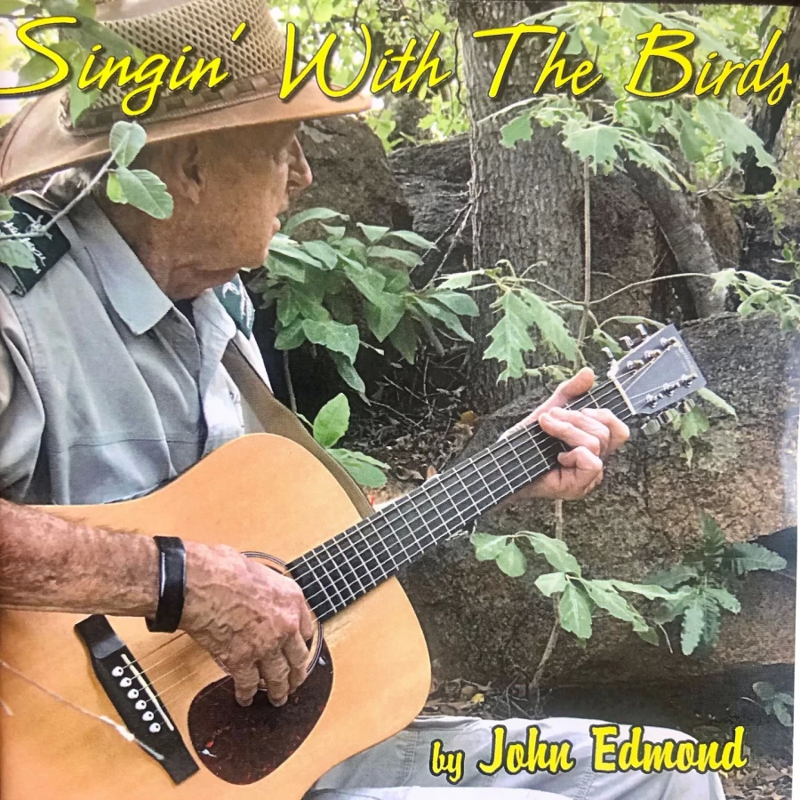 Singin with the Birds by JOHN EDMOND