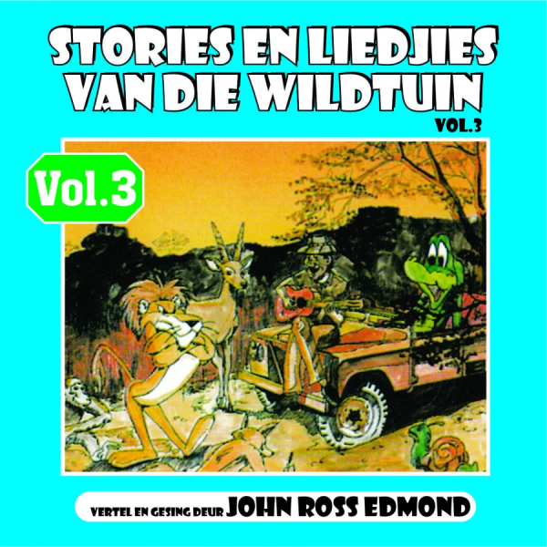 Stories en Liedjies van die Wildtuin Volume 3 artwork