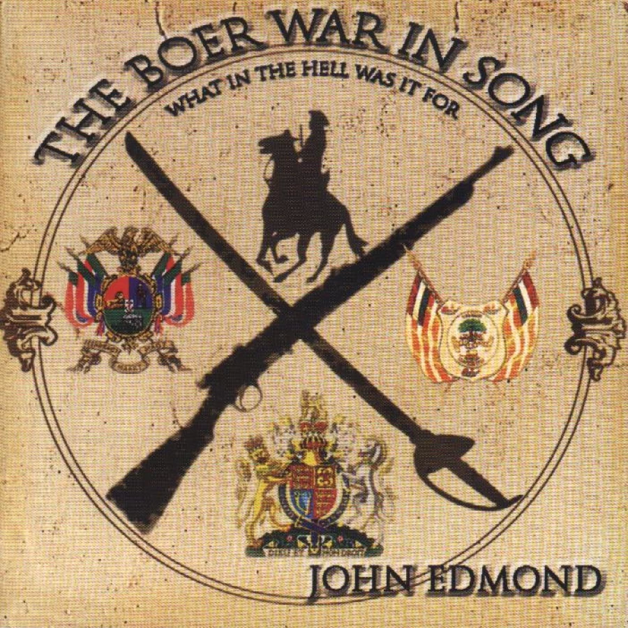 The Boer War in Song by JOHN EDMOND