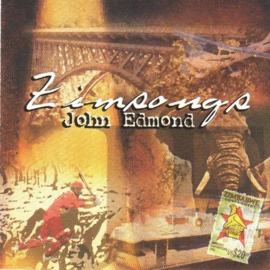 Zimsongs by JOHN EDMOND