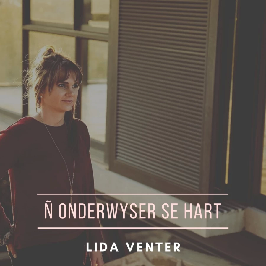 n Onderwyser Se Hart by Lida Venter