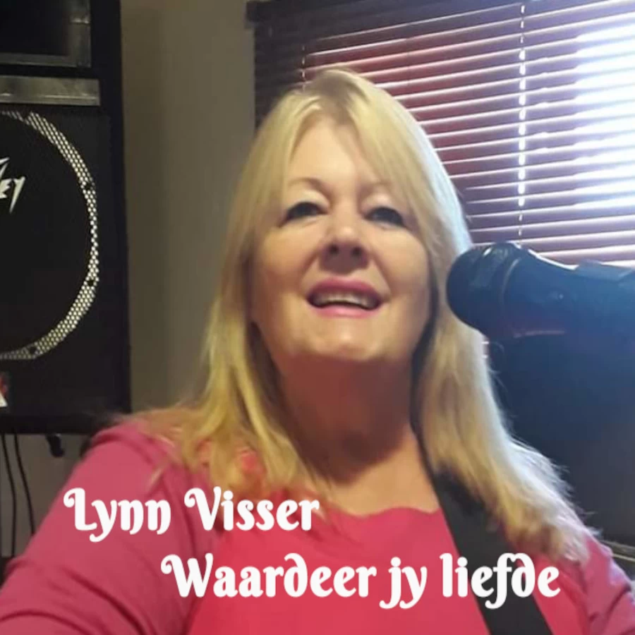 Waardeer Jy Liefde by Lynn Visser