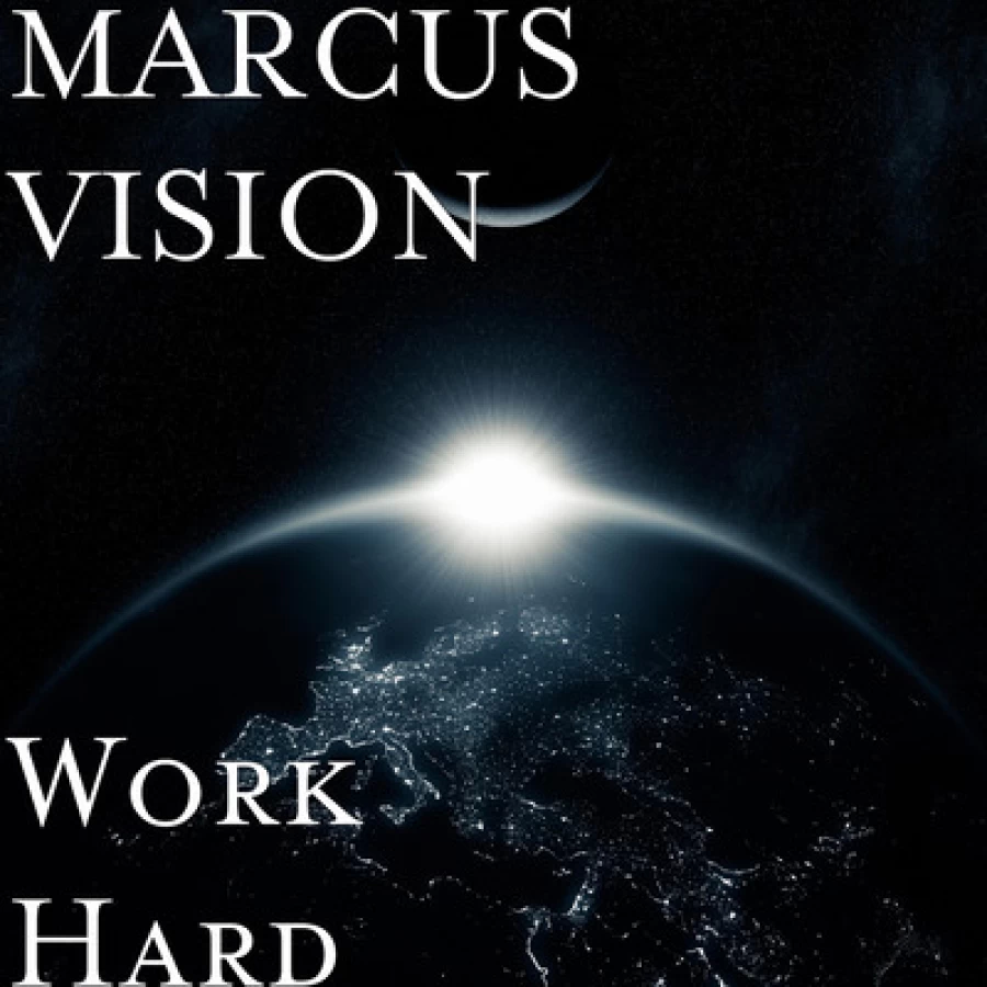 WORK HARD by MARCUS VISION