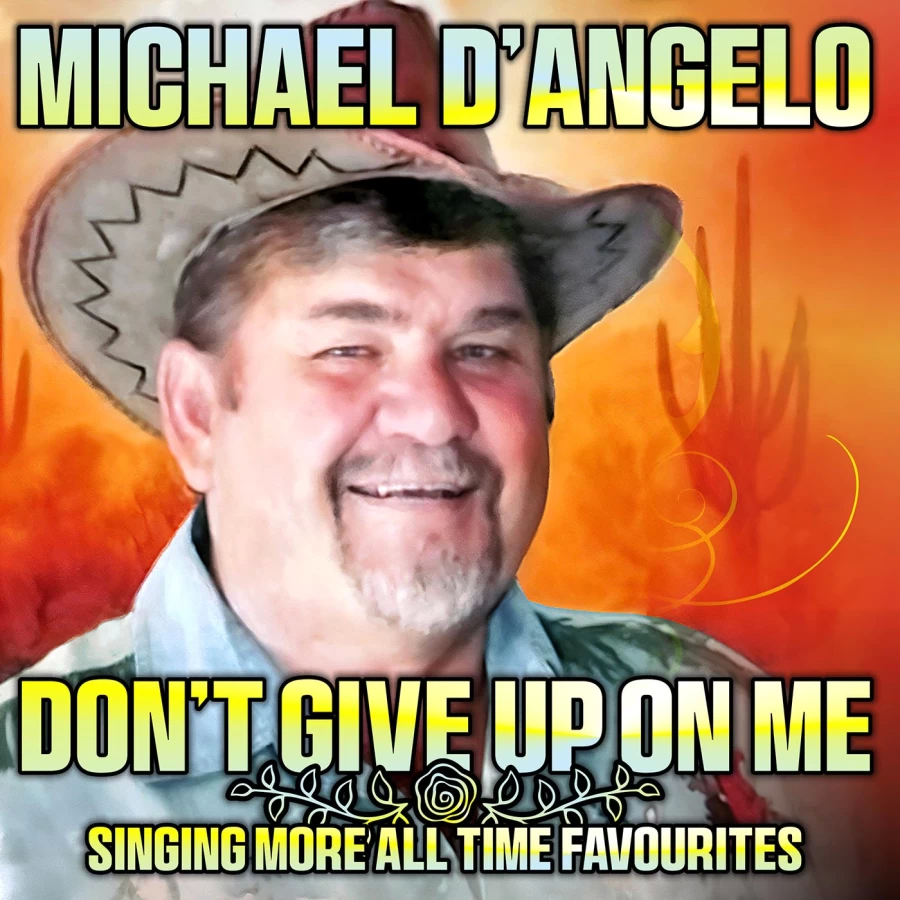 Dont Give Up On Me by Michael DAngelo