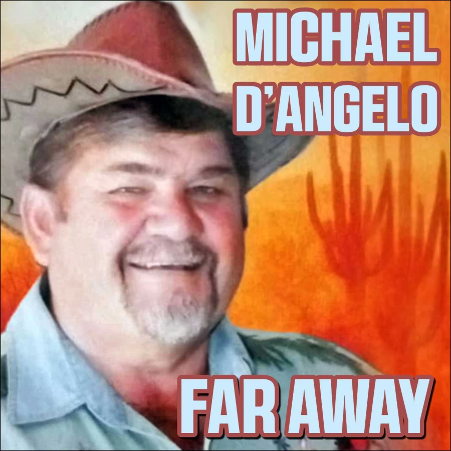 Far Away by Michael DAngelo
