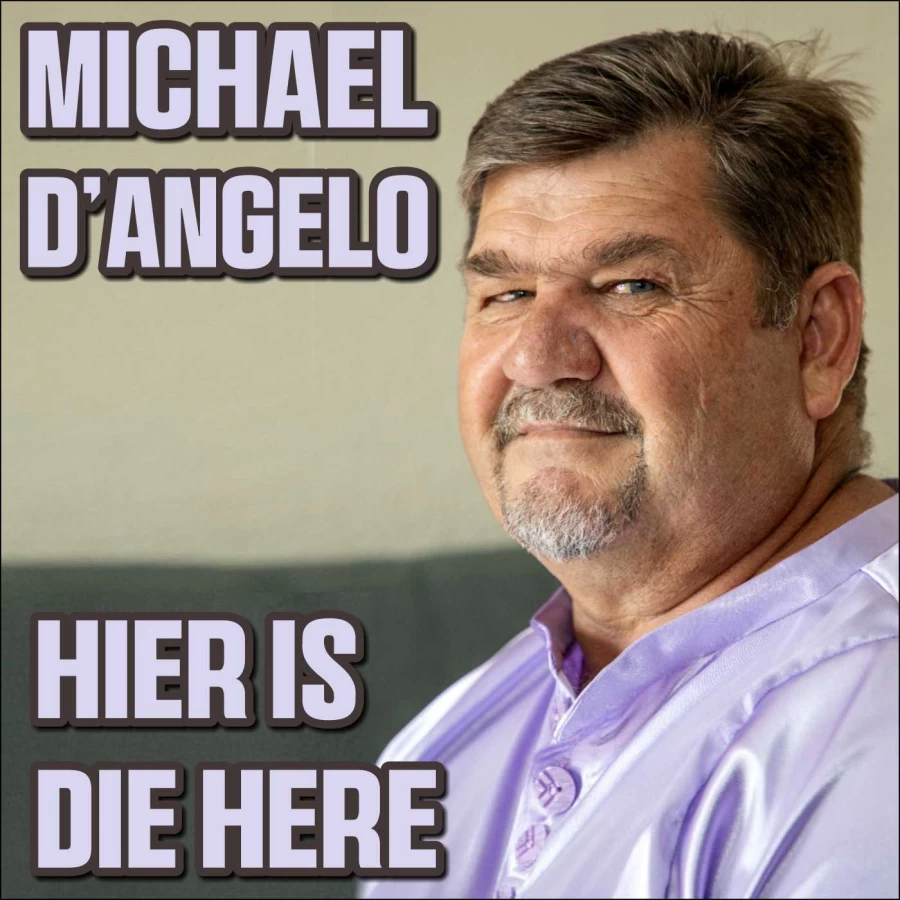 Hier Is Die Here by Michael DAngelo