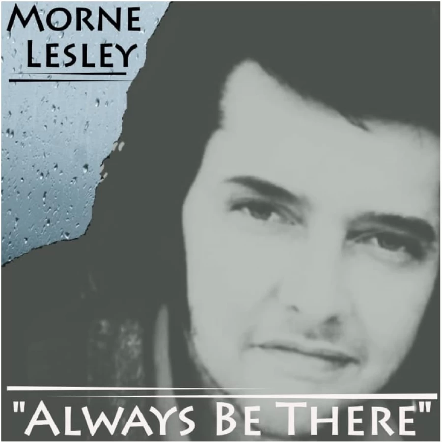 Always Be There by Morne Lesley